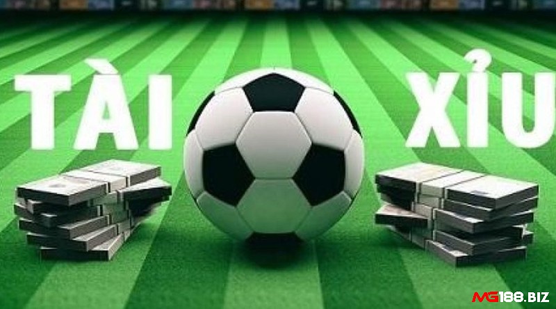 Kèo tài xỉu trong bóng đá là gì?