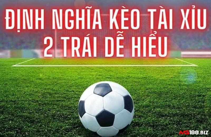 Kèo tài xỉu 2 trái thường xuất hiện trong những trận đấu phòng thủ và trận đấu quyết định