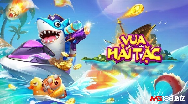 Kinh nghiệm chơi bắn cá hải tặc luôn thắng 100%