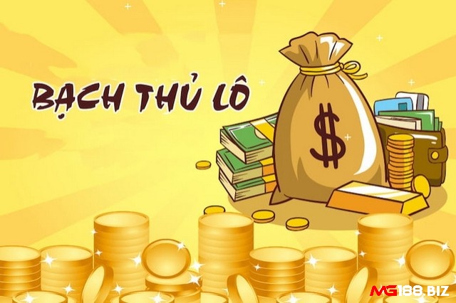 Độc thủ lô là gì - Ưu điểm và nhược điểm của độc thủ lô