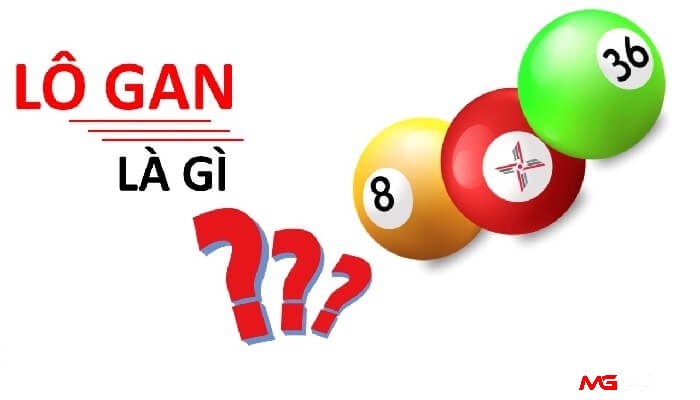 Lô gan là gì? Lô gan thường dùng để chỉ các con lô đã lâu không về