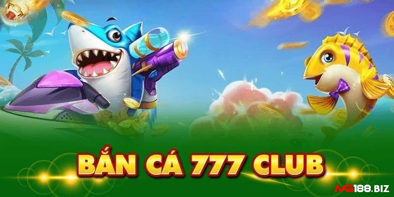 Ban ca 777 là địa chỉ chuyên nghiệp, được nhiều người yêu thích