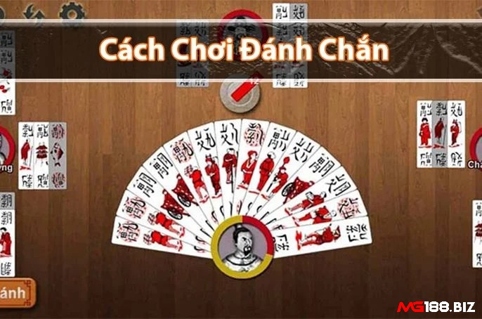 Cách đánh chắn không quá khó