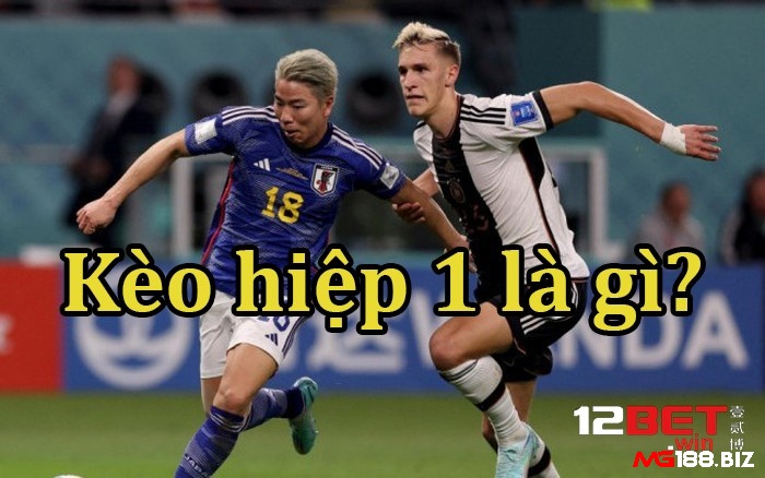 Kèo tài xỉu hiệp 1 là hình thức cá độ bóng đá được ưa chuộng nhất hiện nay