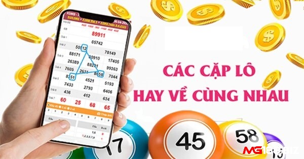 Chú ý các cặp lô thường xuất hiện cùng nhau