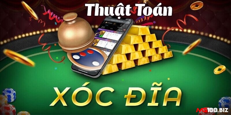 Tìm hiểu thuật toán xóc đĩa là gì?