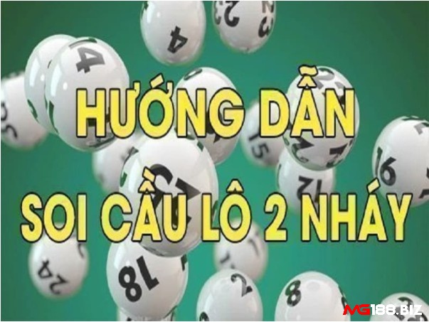 Hướng dẫn cách soi cầu lô 2 nháy siêu chuẩn cho anh em
