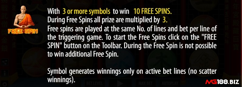 Tối thiểu 3 biểu tượng Free Spin người chơi nhận được 10 vòng quay miễn phí