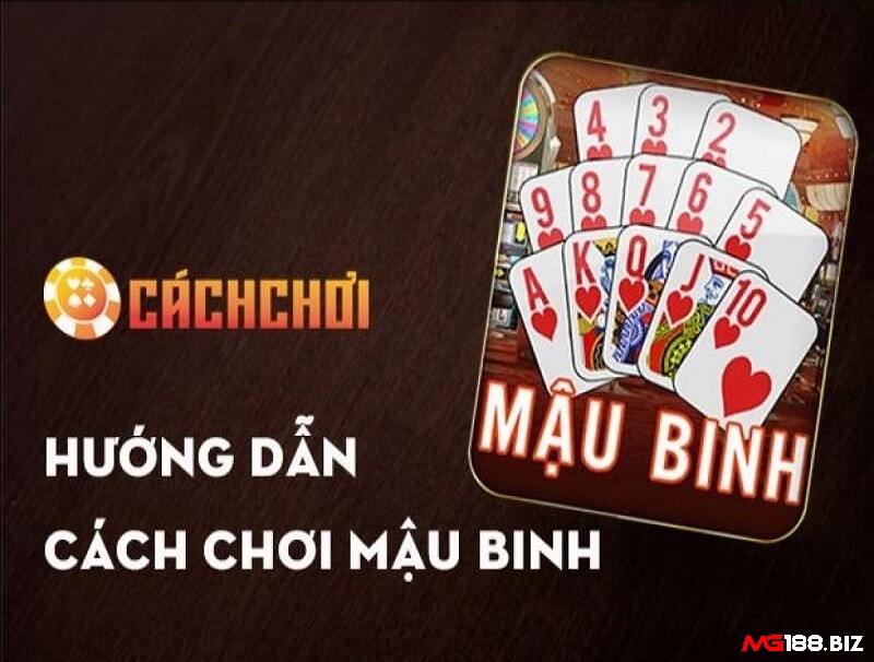 Cách đánh bài mậu binh không quá kho cho mọi tay thủ