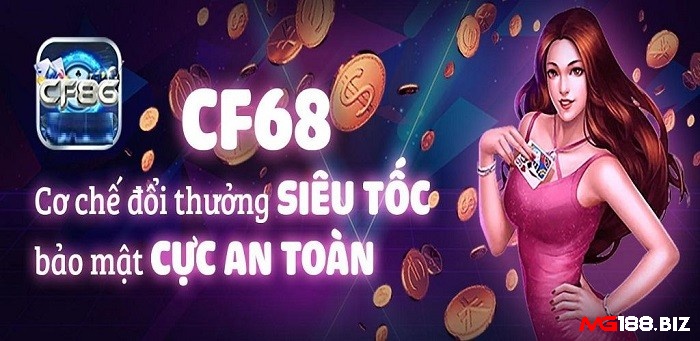 Điểm thu hút khi tải game CF68 thành công