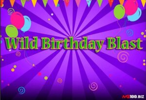 Wild Birthday Blast: Slot sinh nhật vui nhộn của 2 By 2 Gaming