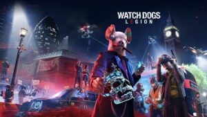 Watch Dogs: Legion - Hóa thân thành một hacker tài ba