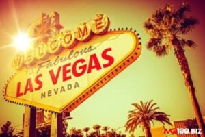 Lịch sử cờ bạc tại Las Vegas: Thiên đường cờ bạc thế giới