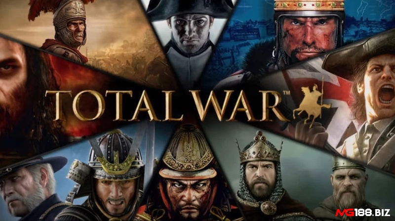 Total War – Game chiến thuật kết hợp chiến đấu thời gian thực hoành tráng