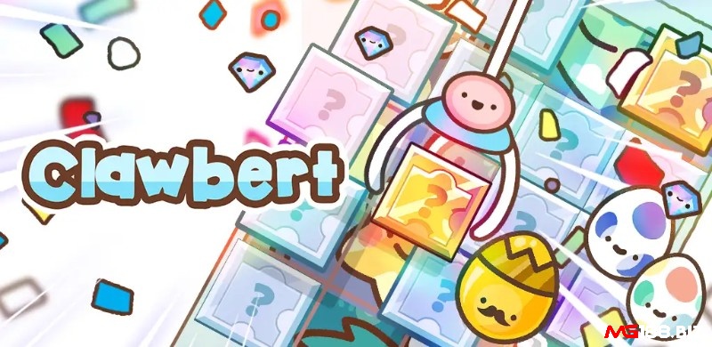Clawbert gây thích thú với cơ chế gắp trứng và bộ sưu tập nhân vật đáng yêu