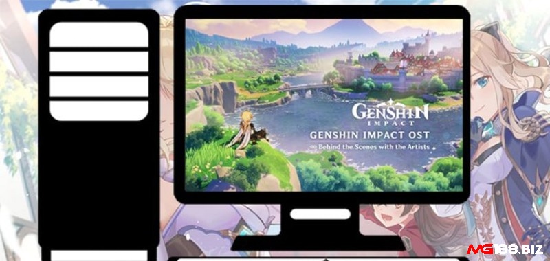 Genshin Impact cần cấu hình phù hợp để chạy ổn định